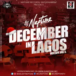 DJ Neptune - December In Lagos Mixtape (Vol 5)